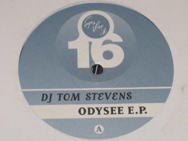 DJ Tom Stevens - Odysee E.P. | Go For It (GOFO  9716-6) - main