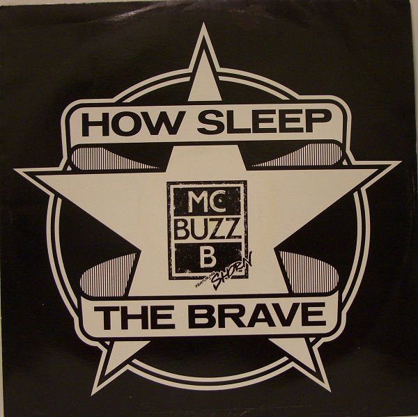 MC Buzz B Featuring Shorn Braithwaite - How Sleep The Brave | Play Hard Records (DEC 15) MC Buzz B Featuring Shorn Braithwaite - How Sleep The Brave | Play Hard Records (DEC 15)