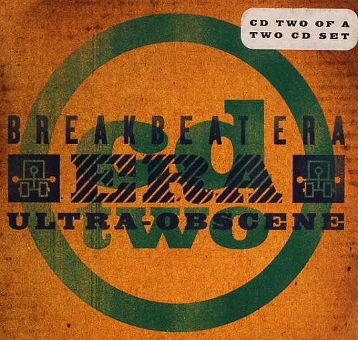 Breakbeat Era - Ultra-Obscene | XL Recordings (XLS 107 CD2)