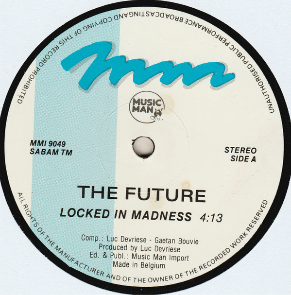 The Future - Locked In Madness | Music Man Records (MMI 9049) - 3 The Future - Locked In Madness | Music Man Records (MMI 9049) - 3