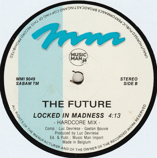 The Future - Locked In Madness | Music Man Records (MMI 9049) - 4 The Future - Locked In Madness | Music Man Records (MMI 9049) - 4