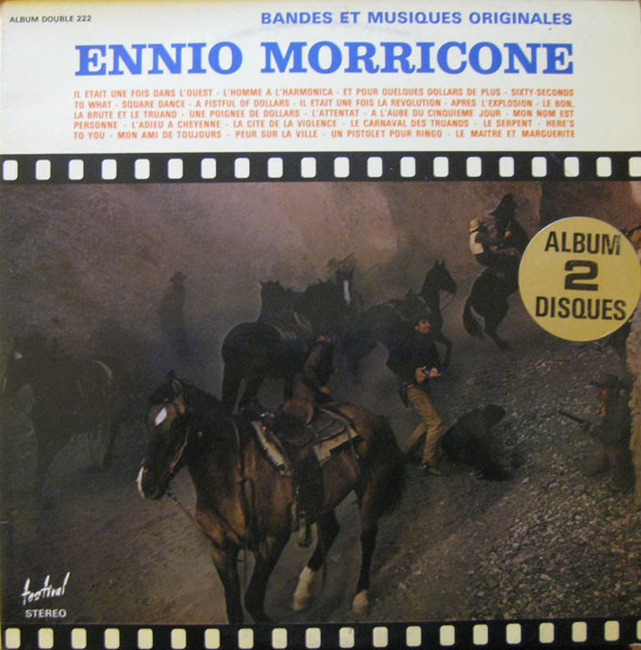 Ennio Morricone - Bandes Et Musiques Originales | Disques Festival (ALBUM 222) Ennio Morricone - Bandes Et Musiques Originales | Disques Festival (ALBUM 222)