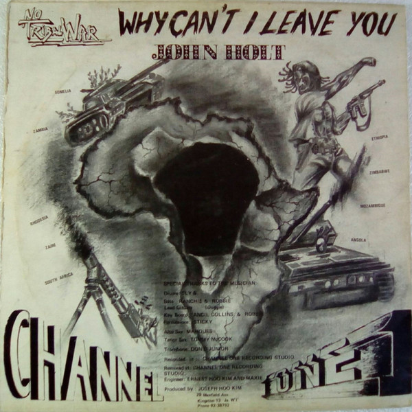 John Holt - Why Can't I Leave You / Tribal War | Channel One (2327 RRSV) - 2