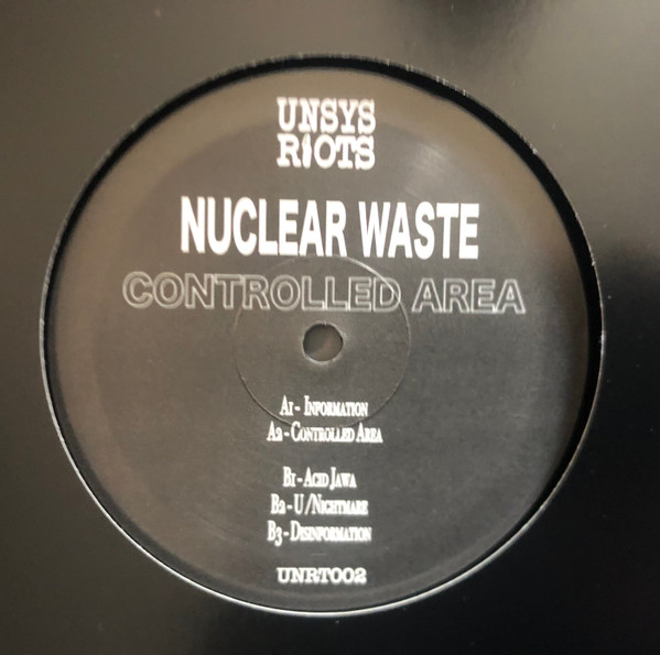 Nuclear Waste - Controlled Area | Unsys Riots (UNRT02) Nuclear Waste - Controlled Area | Unsys Riots (UNRT02)