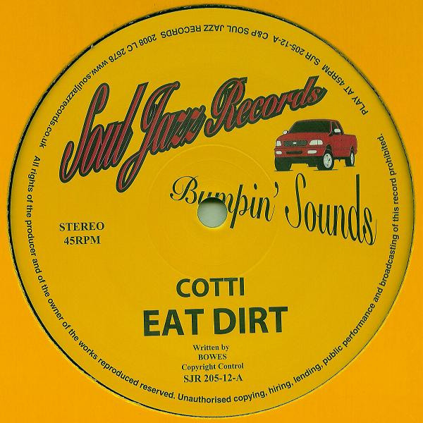 Cotti Vs Chefal - Eat Dirt / Latest Technology | Soul Jazz Records (SJR 205-12)