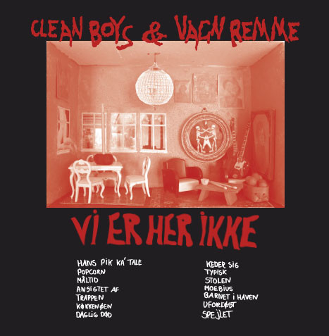 Clean Boys  &  Vagn Remme - Vi er her ikke / Pornomonologos | Not On Label (CLEANBOYS010V)