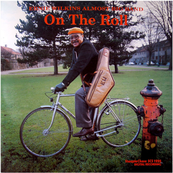 Ernie Wilkins Almost Big Band - On The Roll | SteepleChase (SCS 1225)