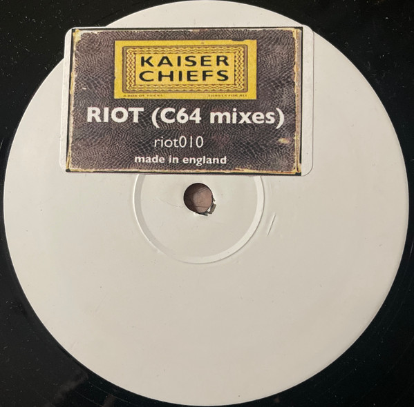 Kaiser Chiefs - Riot (C64 Mixes) | Not On Label (Kaiser Chiefs) (riot010)