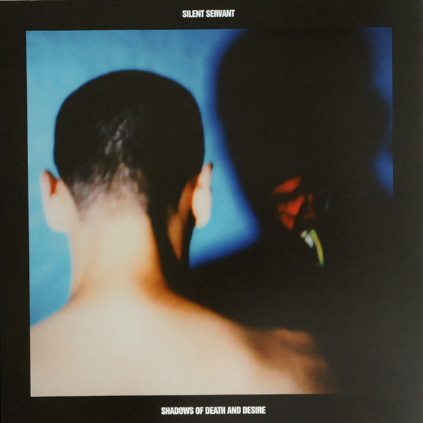 Silent Servant - Shadows Of Death And Desire | Hospital Productions (HOS-613) - main Silent Servant - Shadows Of Death And Desire | Hospital Productions (HOS-613) - main