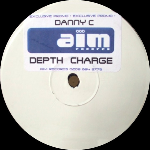 Danny C - Depth Charge | AIM Records (AIM012)