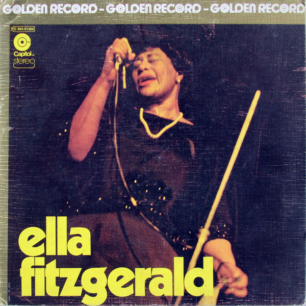 Ella Fitzgerald - Golden Record | Capitol Records (2C 064-81384) Ella Fitzgerald - Golden Record | Capitol Records (2C 064-81384)