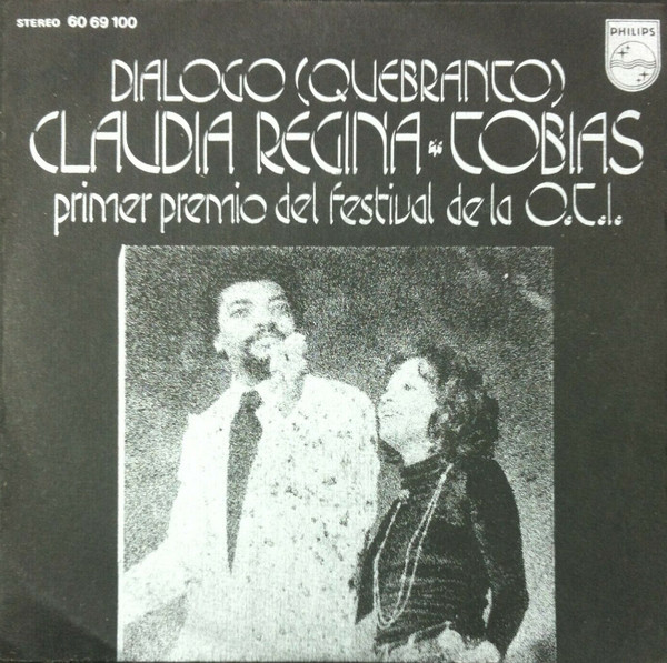 Claudia Regina * Tobias - Dialogo (Quebranto) | Philips (60 69 100)