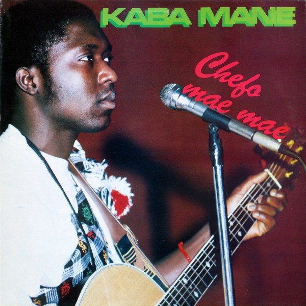 Kaba Mane - Chefo Mae Mae | Disques Espérance (ESP 7519)