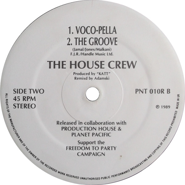 The House Crew Featuring MC Juice - All We Wanna Do Is Dance (Adamski Remix) | Production House (PNT 010R) - 3 The House Crew Featuring MC Juice - All We Wanna Do Is Dance (Adamski Remix) | Production House (PNT 010R) - 3