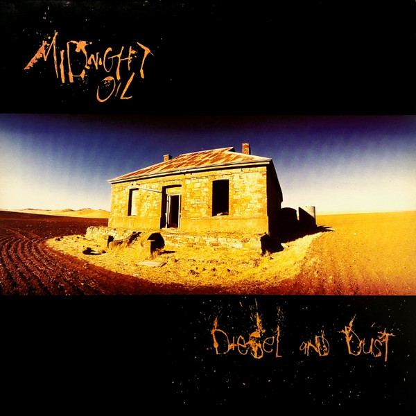 Midnight Oil - Diesel And Dust | CBS (CBS 460005 1) - main