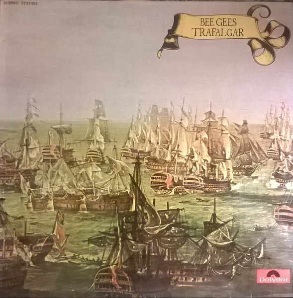 Bee Gees - Trafalgar | Polydor (23 83 052) - main
