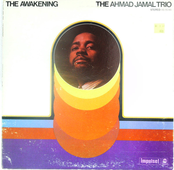 Ahmad Jamal Trio - The Awakening | Impulse! (AS-9194) - main