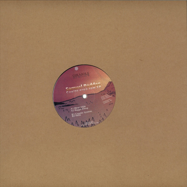 Samuel Padden - Cogito Ergo Sum EP | Girasole Records (GRSL005)