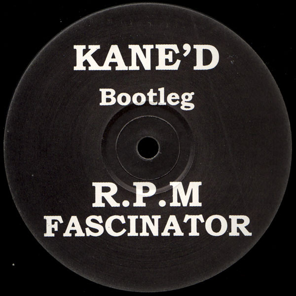 R.P.M. - Fascinator | Kane'd Bootleg Records (SOI 011)