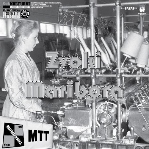 Študentsko Delavski Rock Teater V Opoziciji  &  Mariborski Trdi Toni - Zvoki Maribora | Monofonika (MFLP 003)