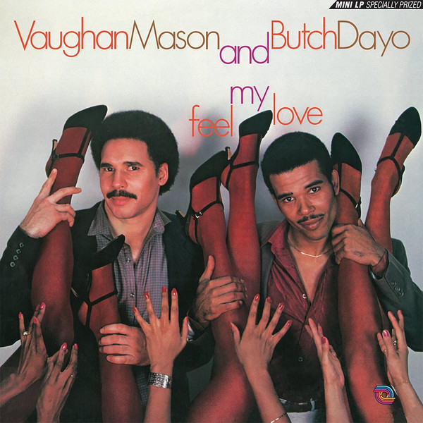 Vaughan Mason And Butch Dayo - Feel My Love | Be With Records (BEWITH054LP) Vaughan Mason And Butch Dayo - Feel My Love | Be With Records (BEWITH054LP)