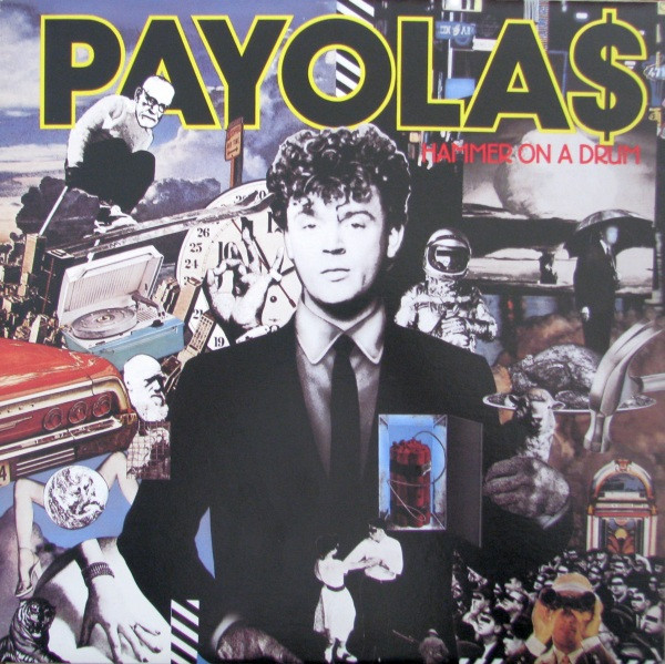 Payola$ - Hammer On A Drum | A&M Records (SP 4958) - main Payola$ - Hammer On A Drum | A&M Records (SP 4958) - main