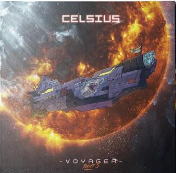 Celsius - Voyager Part 3 | Karnage Records (KARNAGE 14) Celsius - Voyager Part 3 | Karnage Records (KARNAGE 14)
