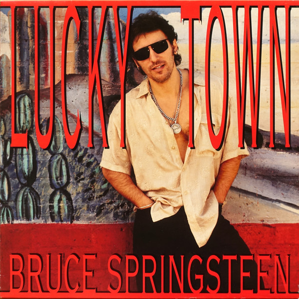 Bruce Springsteen - Lucky Town | Columbia (COL 471424 1) Bruce Springsteen - Lucky Town | Columbia (COL 471424 1)