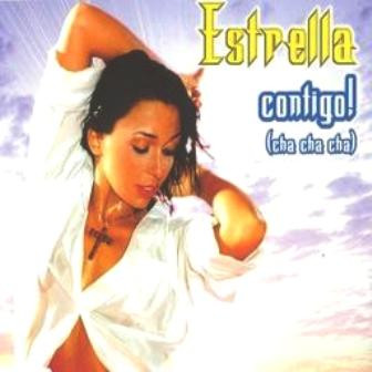 Estrella - Contigo! (Cha Cha Cha) | Meet Records (MEET 1781)