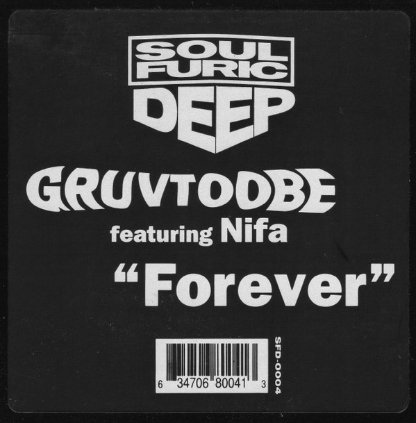 Gruvtoobe Featuring Nifa Spraggins - Forever | Soulfuric Deep (SFD-0004) - 3