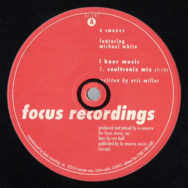 E Smoove  &  Michael White - I Hear Music | Focus Recordings (fr-101)
