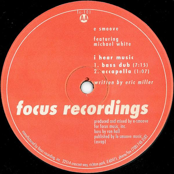 E Smoove  &  Michael White - I Hear Music | Focus Recordings (fr-101) - 2