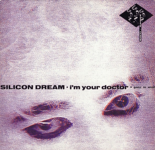 Silicon Dream - I'm Your Doctor (Ganz In Weiß) | Ariola (613 158) - main