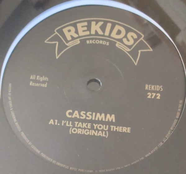 CASSIMM - I'll Take You There | Rekids (REKIDS272)