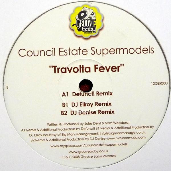 Council Estate Supermodels - Travolta Fever | Groove Baby Records (12GBR003)