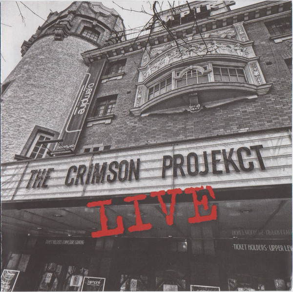 The Crimson Projekct - Live | The Crimson Projekct (none)