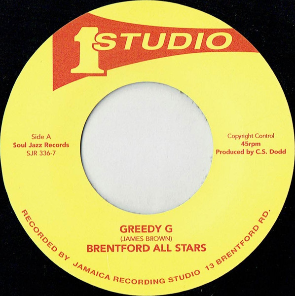 Brentford All Stars / Cedric "Im" Brooks & Sound Dimension - Greedy G / Love Jah | Studio One (SJR 336-7) Brentford All Stars / Cedric "Im" Brooks & Sound Dimension - Greedy G / Love Jah | Studio One (SJR 336-7)