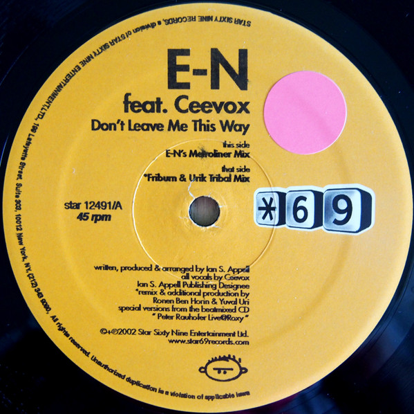 E-N Feat. Ceevox - Don't Leave Me This Way | Star 69 Records (STAR 12491)