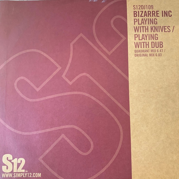 Bizarre Inc - Playing With Knives / Playing With Dub | S12 (S12DJ109) - 2