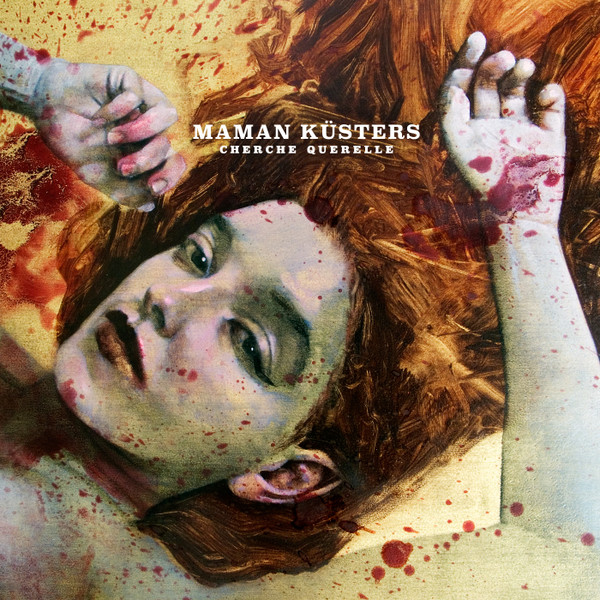 Maman Küsters - Cherche Querelle | Music From The Masses (MFTM 04)