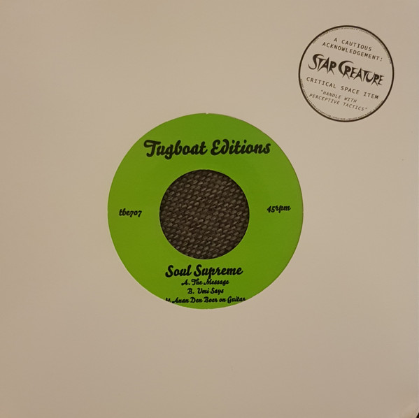 Soul Supreme - The Message / Umi Says | Tugboat Editions (tbe707) - main