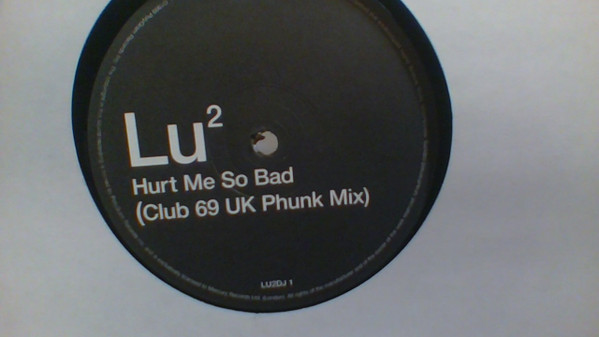 Lu² - Hurt Me So Bad | Mercury (LU2DJ 1)