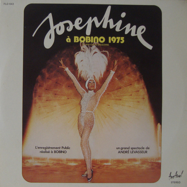 Josephine Baker - Josephine À Bobino 1975 | Disques Festival (FLD 643)