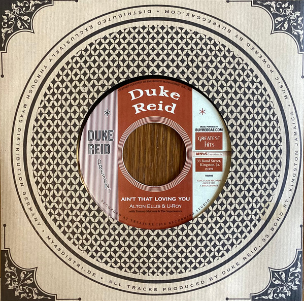 Alton Ellis , U-Roy with Tommy McCook & The Supersonics - Ain't That Loving You | Duke Reid (TIEU032) - 2