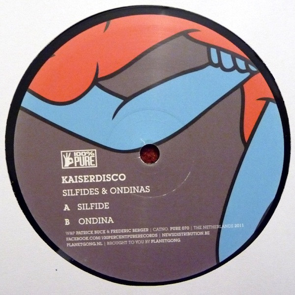 Kaiserdisco - Silfide & Ondina | 100% Pure (PURE 070)