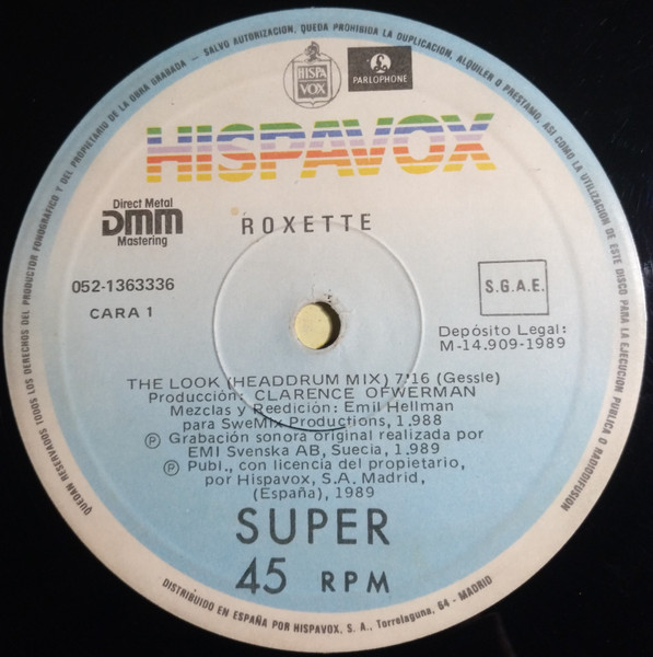 Roxette - The Look (Head-Drum-Mix) | Hispavox (052-1363336) - 3