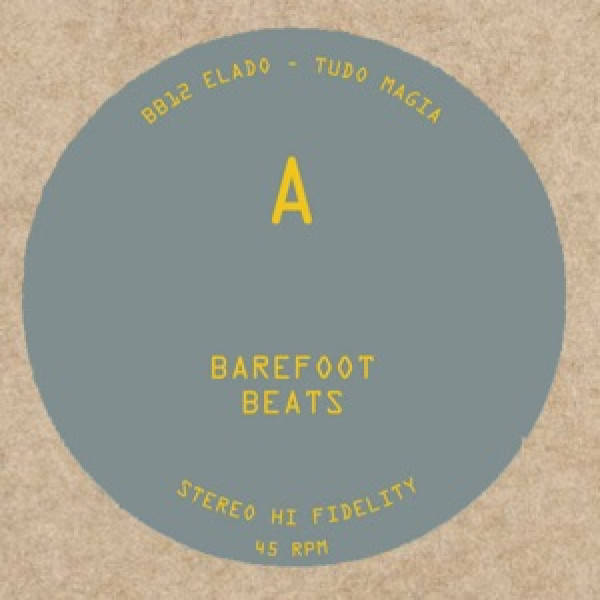 Elado , Bernardo Pinheiro - Barefoot Beats 12 | Barefoot Beats (BB12)