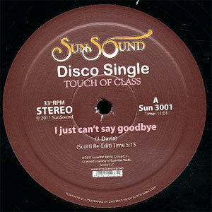 Touch Of Class - I Just Can't Say Goodbye / I'm In Heaven | Sun Sound (Sun 3001) - main Touch Of Class - I Just Can't Say Goodbye / I'm In Heaven | Sun Sound (Sun 3001) - main