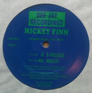 Micky Finn - D-Pressed / Reality | Dee Jay Recordings (DJX 0011) - main Micky Finn - D-Pressed / Reality | Dee Jay Recordings (DJX 0011) - main