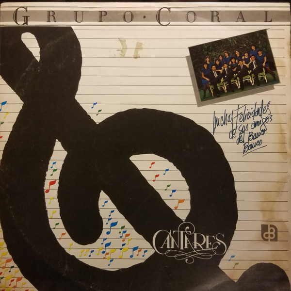Grupo Coral Cantares - Muchas Felicidades De Sus Amigos Del Banco Banco | Banco Del Pacifico (L.P.-5566)